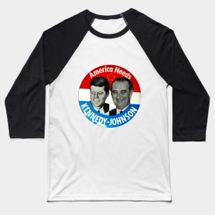 Kennedy - Johnson 1960 Presidential Campaign Button Design Baseball T-Shirt